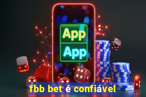 fbb bet é confiável